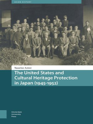 cover image of The United States and Cultural Heritage Protection in Japan (1945-1952)